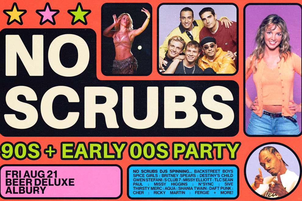 NO SCRUBS: 90s + Early 00s Party - Albury