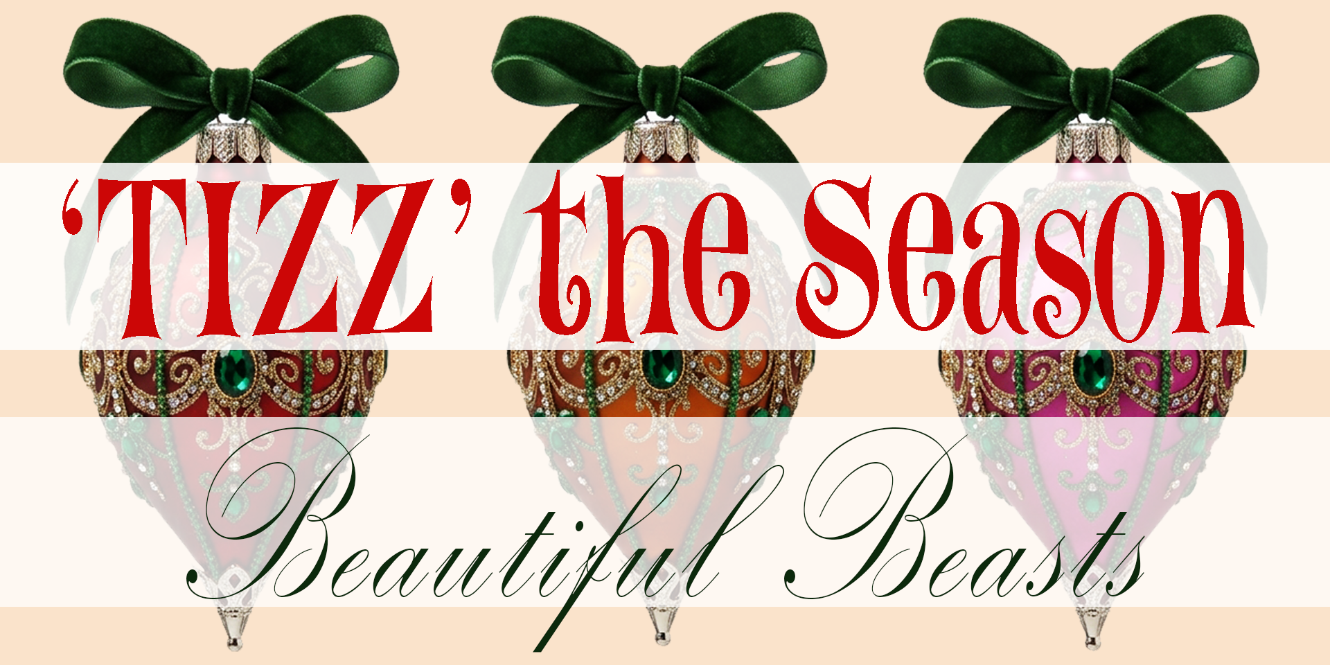 Beautiful Beasts present "TIZZ" The Season