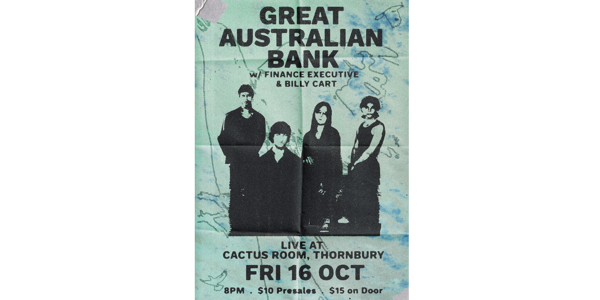 Great Australian Bank live at Cactus Room - Concert poster