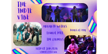 The Indie Vibe w/ Mermaid Waters, Laural Hill & The Corners