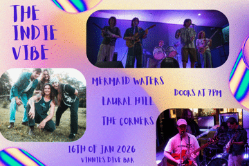 The Indie Vibe w/ Mermaid Waters, Laurel Hill & The Corners