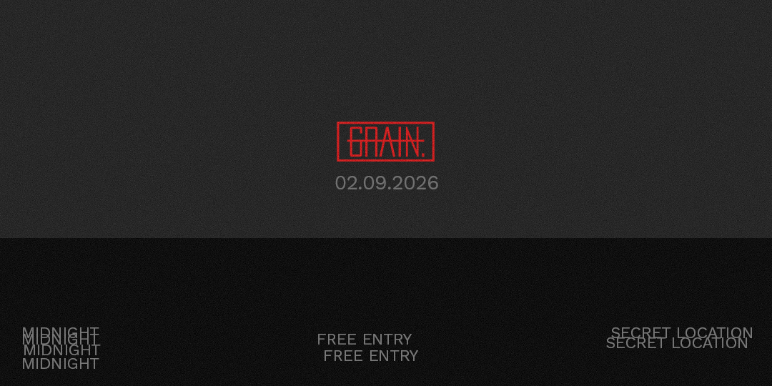 GRAIN Showcase | Secret Show