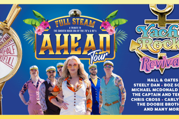 Yacht Rock Revival - Full Steam Ahead Tour