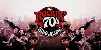 The Rockin' 70's Singalong