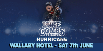 HURRICANE The Australian LUKE COMBS Tribute Show