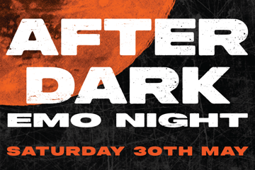 AFTER DARK EMO NIGHT - Newcastle
