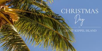 Christmas on Great Keppel Island