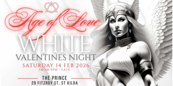 "Age Of Love" White Valentine Nite.