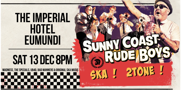 Sunny Coast Rude Boys LIVE