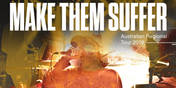 Make Them Suffer - Ballarat