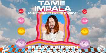 Late Nights - Tame Impala (Performed by Echowave) *EARLY SESSION*