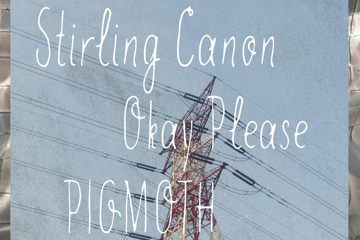 Stirling Canon + Okay Please & Pigmoth
