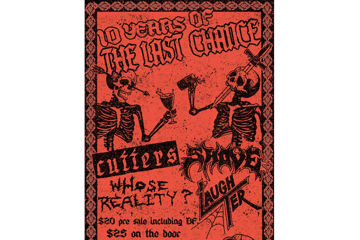 10 YEARS OF LAST CHANCE: CUTTERS X SHOVE X WHOSE REALITY? X LAUGHTER