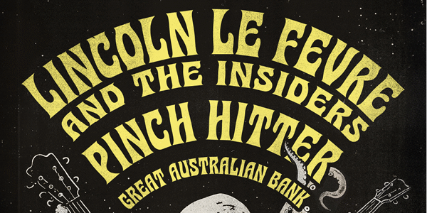 Event image for Lincoln Le Fevre & The Insiders
