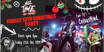 All Time No Christmas - Friday 13th Emo & Scene Party