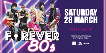 RESCHEDULED - FOREVER 80's