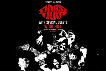 THIRST TRAP ?? w/ Woodhill - Live at 185 Bar Marrickville, Sydney