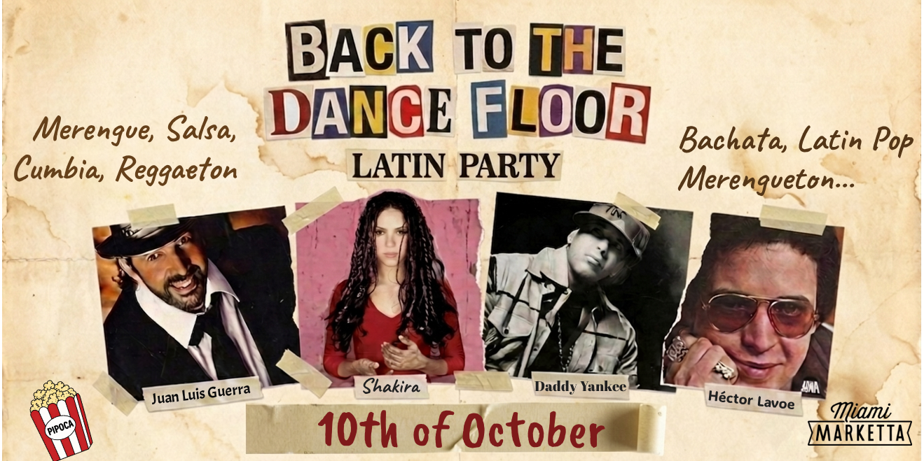 BACK TO THE DANCE FLOOR - Latin Party