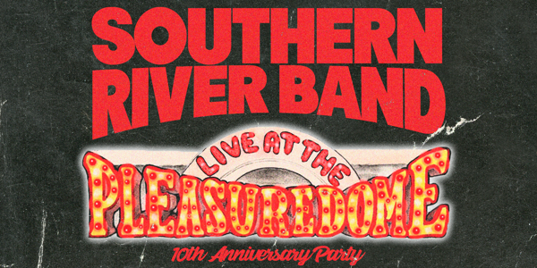 Southern River Band - Live at The Pleasuredome 10th Anniversary Party live at Lakers Tavern - Concert poster