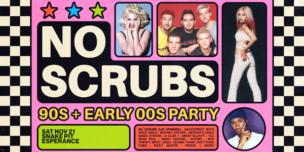No Scrubs: 90s + Early 00s Party - Esperance live at Pier Hotel - Concert poster