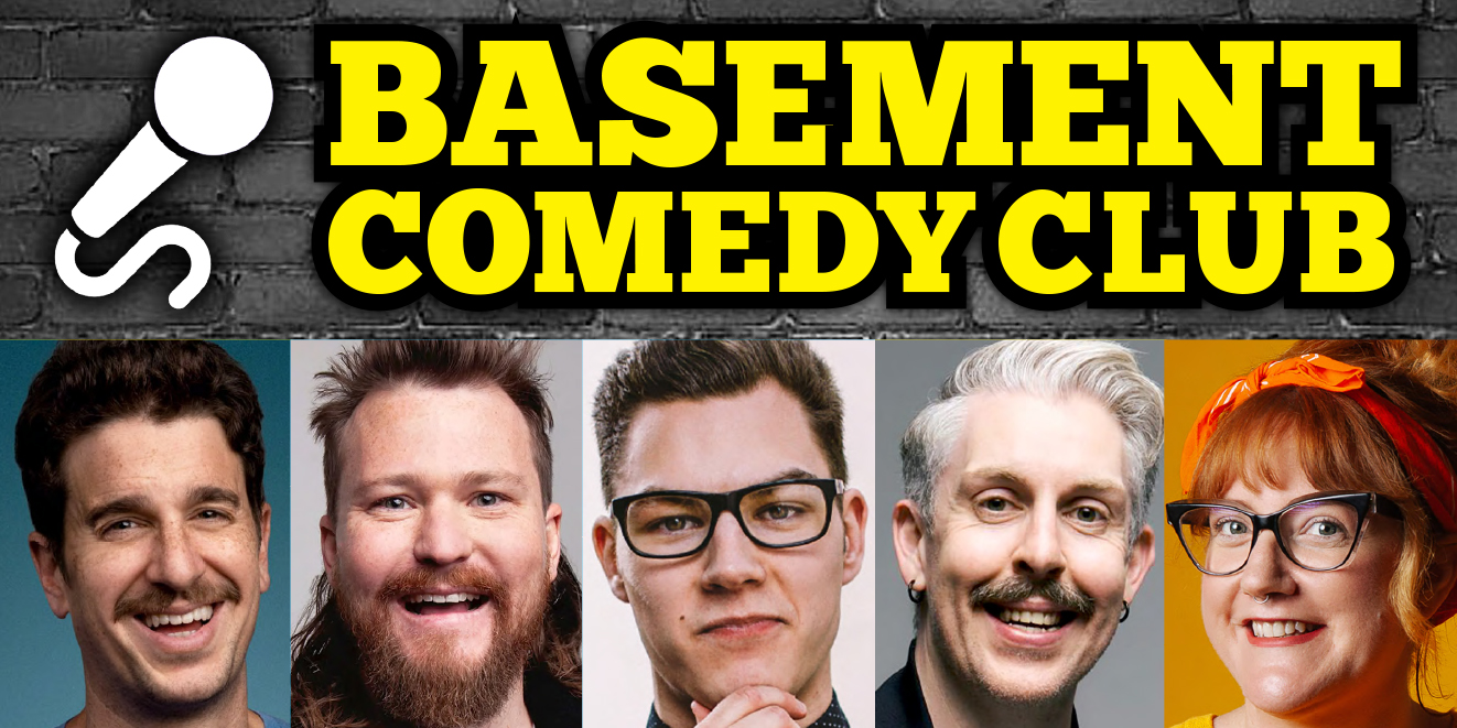 Basement Comedy Club: Friday Comedy Showcase