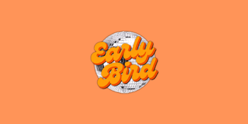 Early Bird: Daytime Clubbing for the 30+ Partygoer - Perth