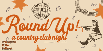 Round Up: A Country Club Night - Ballarat