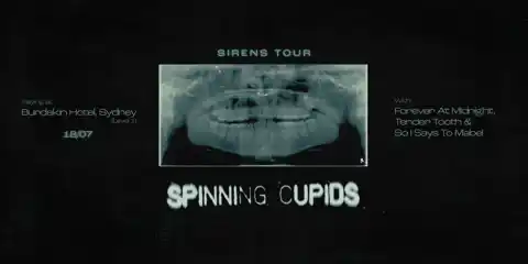 Spinning Cupids Sirens Tour - Sydney