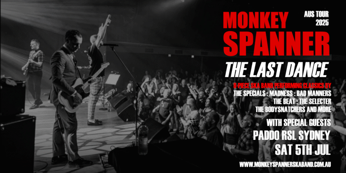 Monkey Spanner  The Last Dance Final Australian Tour