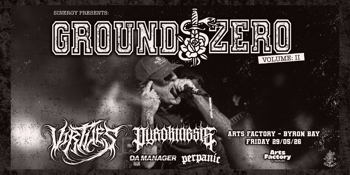 SINERGY PRESENTS: GROUND ZERO 02 ft. VIRTUES • PYROKINESIS • DA MANAGER • PERPANIC - BYRON BAY