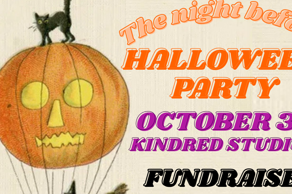 THE NIGHT BEFORE HALLOWEEN PARTY (FUNDRAISER)