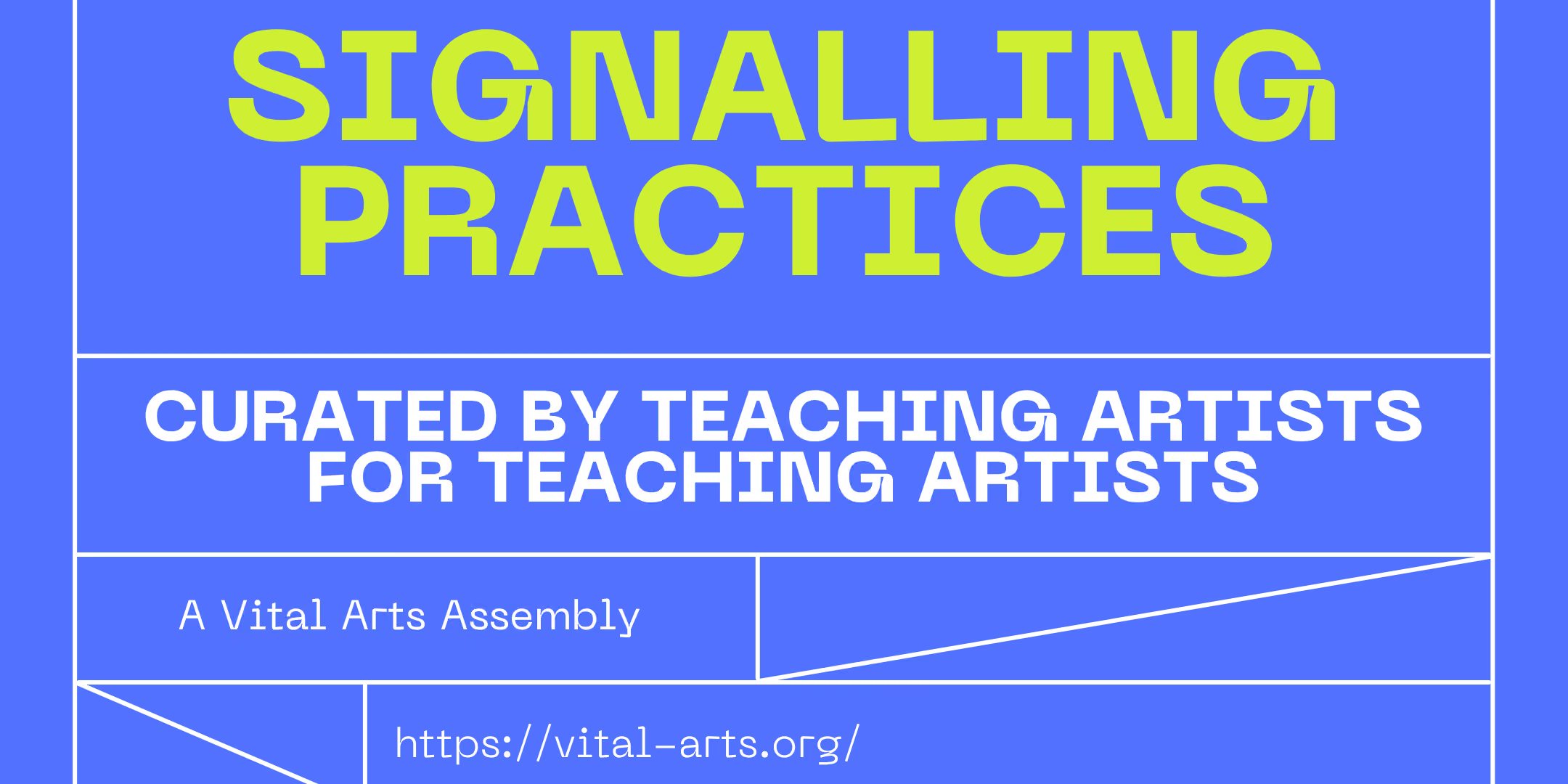 SIGNALLING PRACTICES: A VITAL ARTS ASSEMBLY