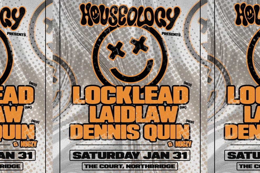 Houseology ft Locklead, Laidlaw & Dennis Quin
