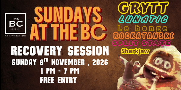 Sundays At The BC : Recovery Session! live at Barwon Club Hotel - Concert poster