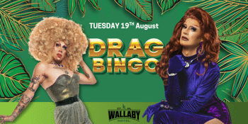 Drag Queen Bingo - Wallaby Hotel