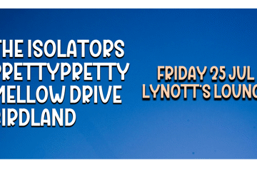 The Isolators, Prettypretty & more!