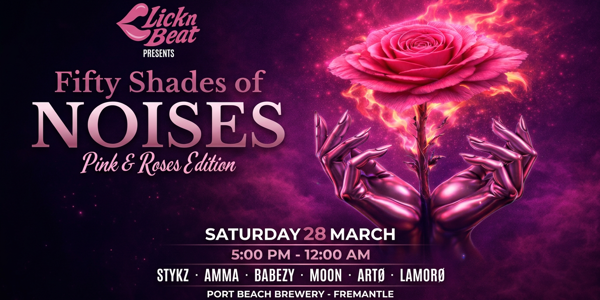 28/03 | Lick'n'Beat presents: 50 Shades of NOISES - Pink & Roses Edition ?? live at Port Beach Brewery in North Fremantle on March 28, 2026 - Concert poster