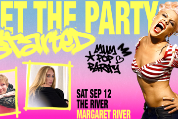 Get the Party Started: Mum Pop Party - Margaret River