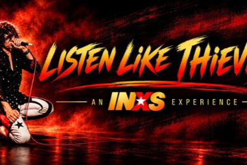 Listen Like Thieves – An INXS Experience