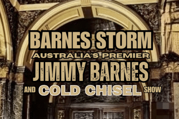 BARNES STORM – The Ultimate Jimmy Barnes & Cold Chisel Experience! (FREE ENTRY)