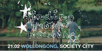 Finding Better Health | A Place I Once Called Home - EP Release Tour | Wollongong
