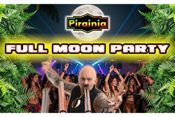Pirainia present Full Moon Party featuring Ganga Giri! Celebrating 12 Years of Pirainia.