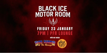 Black Ice Motor Room's Long Weekend Blowout