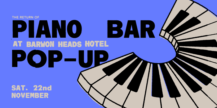 Piano Bar - Pop-Up - Barwon Heads Hotel - Main Room