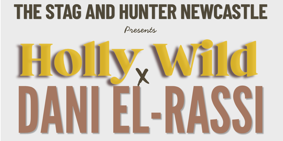 Holly Wild & Dani El-Rassi - Co-Headline