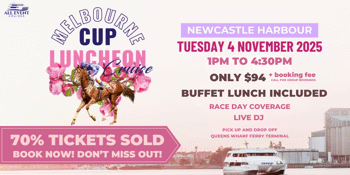 MELBOURNE CUP DAY 2025 - NEWCASTLE HARBOUR LUNCHEON CRUISE