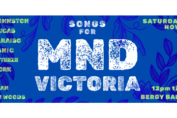 Songs for MND Victoria