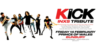 KICK - INXS TRIBUTE | BUNBURY