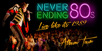 Never Ending 80s - LIVE Like its 1989!
