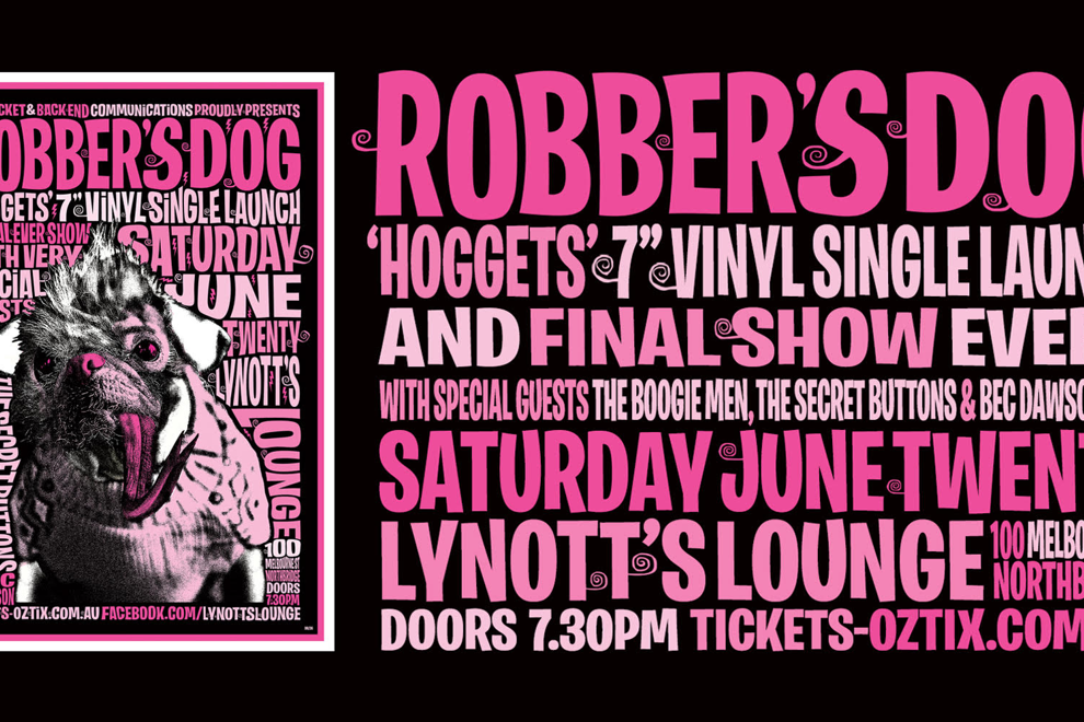 Robber's Dog Vinyl Launch & Last Ever Show